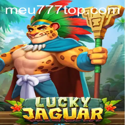 Descubra LuckyJaguar: O Jogo de Azar que Conquista Corações em Meu777.com